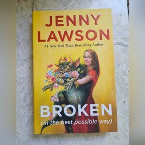 Jenny Lawson  Broken in the best possible way Hardcover